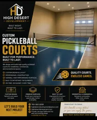 High Desert Development custom pickleball courts sheet advertising backyard sports court construction, with court design and layout, professional surfacing, custom sizing, fencing, netting and lighting.